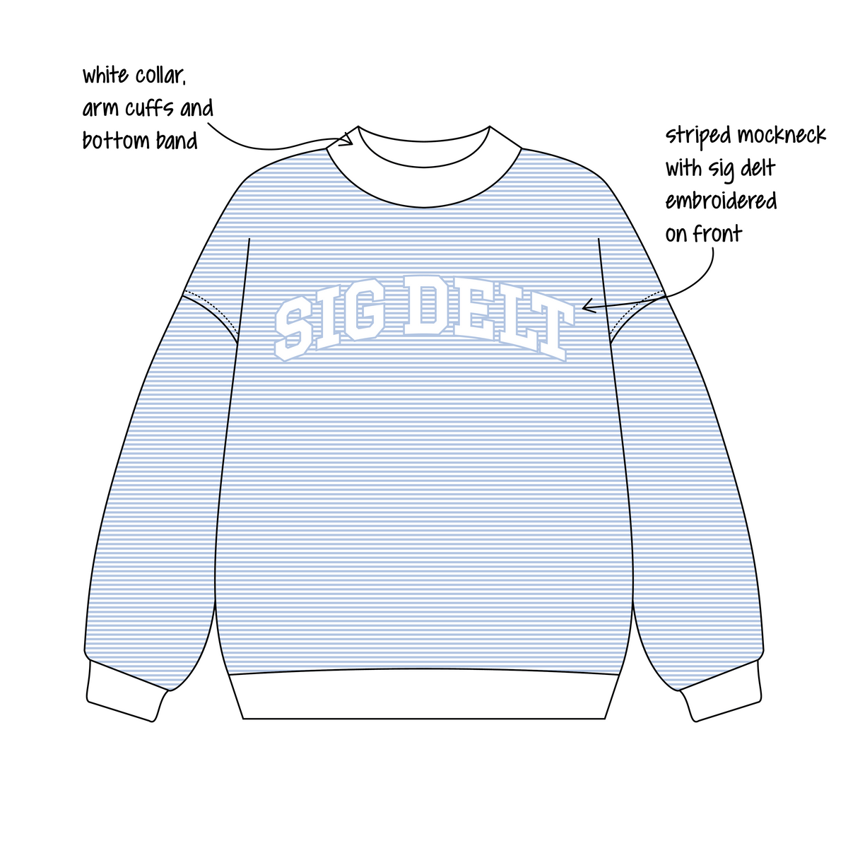 University of Illinois at Urbana-Champaign x Sigma Delta Tau 'Work week' Signature Mockneck